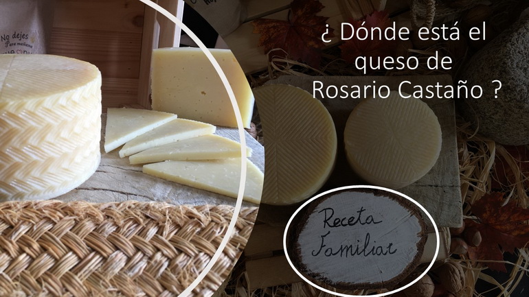 ¿ Dónde está el queso de Rosario Castaño ?